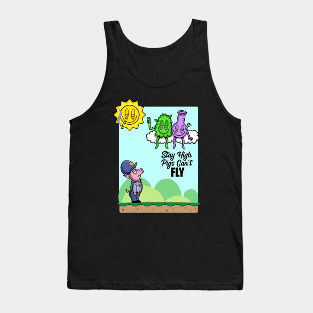 Stay High Tank Top by MightyShroom